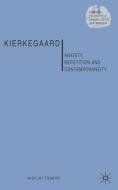 Kierkegaard: Anxiety, Repetition and Contemporaneity di V. Tsakiri edito da SPRINGER NATURE