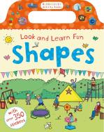 Look and Learn Fun Shapes edito da Bloomsbury Publishing PLC