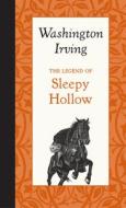 The Legend of Sleepy Hollow di Washington Irving edito da AMER ROOTS