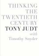 Thinking the Twentieth Century di Tony Judt edito da Blackstone Audiobooks