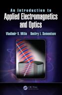 An Introduction to Applied Electromagnetics and Optics di Vladimir V. Mitin, Dmitry I. (Ulyanovsk State University Sementsov edito da Taylor & Francis Inc