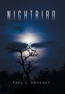 Nightbird di Paul J. Sweeney edito da Xlibris