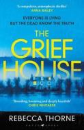 The Grief House di Rebecca Thorne edito da Bloomsbury Publishing PLC