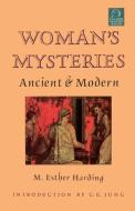 Woman's Mysteries di M. Esther Harding edito da Shambhala