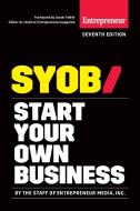 Start Your Own Business di Inc. The Staff of Entrepreneur Media edito da Entrepreneur Press