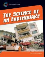 The Science of an Earthquake di Lois Sepahban edito da CHERRY LAKE PUB