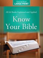 Know Your Bible Large Print Edition di Paul Kent edito da BARBOUR PUBL INC