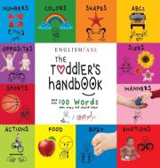 The Toddler's Handbook di Dayna Martin, A R Roumanis edito da Engage Books