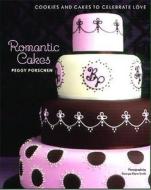 Romantic Cakes di Peggy Porschen edito da Quadrille Publishing Ltd