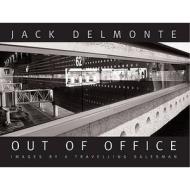 Out Of Office di Jack Delmonte edito da Hothive Books