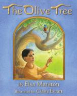 The Olive Tree di Elsa Marston edito da World Wisdom Books