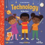 Dr. Ochoa's Stellar World: Technology di Ellen Ochoa edito da Lil Libros