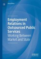 Employment Relations in Outsourced Public Services di Anna Mori edito da Springer International Publishing
