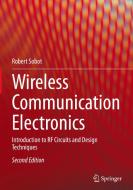 Wireless Communication Electronics di Robert Sobot edito da Springer International Publishing