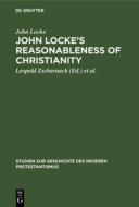 John Locke's Reasonableness of Christianity: 1695 di John Locke edito da Walter de Gruyter