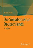Die Sozialstruktur Deutschlands di Rainer Geißler edito da VS Verlag für Sozialw.