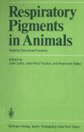 Respiratory Pigments in Animals edito da Springer Berlin Heidelberg