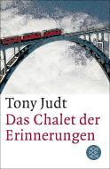 Das Chalet der Erinnerungen di Tony Judt edito da FISCHER Taschenbuch