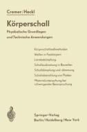 Körperschall di L. Cremer, M. Heckl edito da Springer Berlin Heidelberg