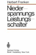 Niederspannungs-Leistungsschalter di Herbert Franken edito da Springer Berlin Heidelberg