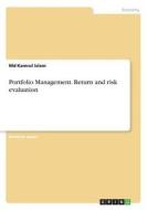 Portfolio Management. Return and risk evaluation di Md Kamrul Islam edito da GRIN Verlag