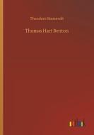 Thomas Hart Benton di Theodore Roosevelt edito da Outlook Verlag
