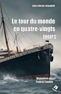 Jules Verne reloaded: Le tour du monde en quatre-vingts jours di Francis London edito da via tolino media