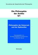 Grundriss der Geschichte der Philosophie / Die Philosophie der Antike edito da Schwabe Verlag Basel