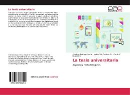 La tesis universitaria di Santiago Benites Castillo, Nelida Milly Otiniano G., Cecilia V. Romero G. edito da EAE