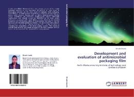 Development and evaluation of antimicrobial packaging film di Zinash Assefa edito da LAP Lambert Academic Publishing