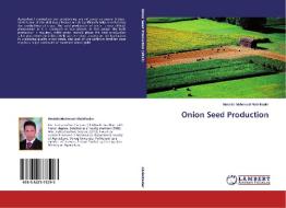 Onion Seed Production di Mostafa Mahmoud Abdelkader edito da LAP Lambert Academic Publishing