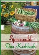 Spreewald - Das Kochbuch di Peter Becker, Peter Franke edito da Edition Limosa GmbH