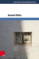 Ancient Ethics edito da V & R Unipress GmbH