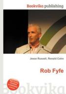Rob Fyfe edito da Book On Demand Ltd.