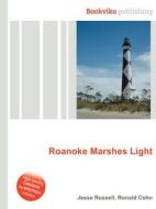 Roanoke Marshes Light edito da Book On Demand Ltd.