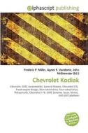 Chevrolet Kodiak edito da Vdm Publishing House