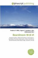 Beardmore W.b.vi edito da Alphascript Publishing