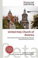 United Holy Church of America edito da Betascript Publishing