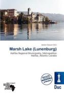 Marsh Lake (lunenburg) edito da Duc