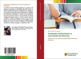 Avaliação institucional na percepção do discente di Elisiane Alves Fernandes edito da Novas Edições Acadêmicas