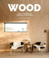 Wood di David Andreu edito da Loft Publications
