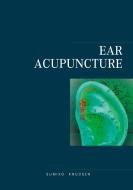 Ear Acupuncture Clinical Treatment di Sumiko Knudsen edito da Books on Demand