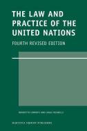 The Law and Practice of the United Nations di Benedetto Conforti, Carlo Focarelli edito da MARTINUS NIJHOFF PUBL