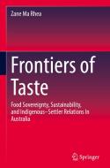 Frontiers of Taste di Zane Ma Rhea edito da Springer