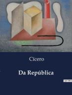 Da República di Cícero edito da Culturea