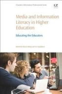 Media and Information Literacy in Higher Education di Siri Ingvaldsen edito da Elsevier Science & Technology
