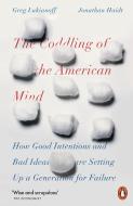 The Coddling of the American Mind di Jonathan Haidt, Greg Lukianoff edito da Penguin Books Ltd (UK)