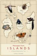 Messages from Islands di Ilkka Hanski edito da University of Chicago Press