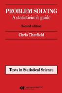 Problem Solving di Chris Chatfield edito da Taylor & Francis Ltd