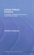 Critical Political Economy di Christian Arnsperger edito da Routledge